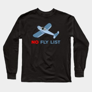 No fly List Long Sleeve T-Shirt